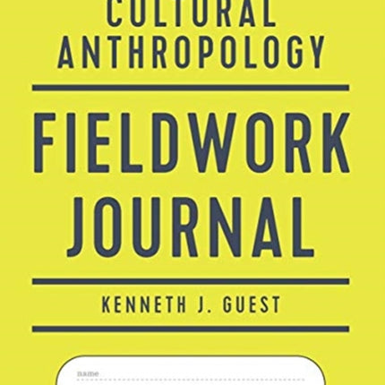 Cultural Anthropology Fieldwork Journal