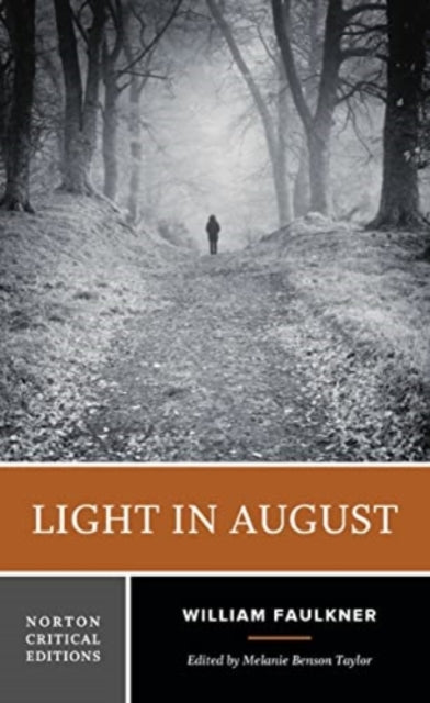 Light in August: A Norton Critical Edition