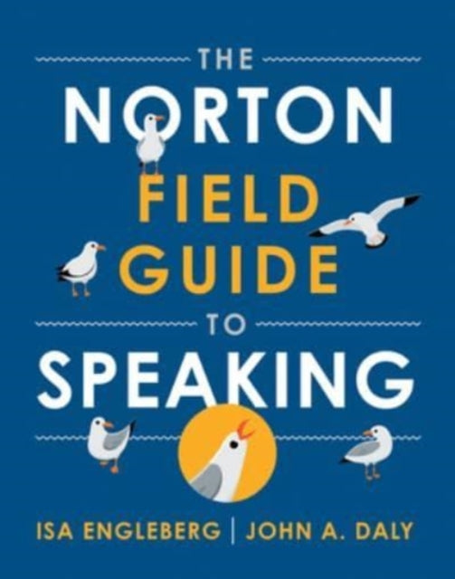 The Norton Field Guide to Speaking