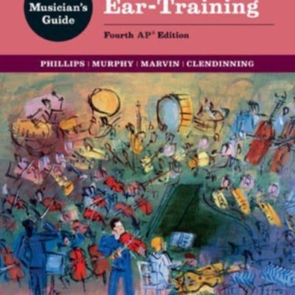 The Musicians Guide  Workbook and EarTraining AP Workbook and EarTraining  with Playlist and InQuizitive