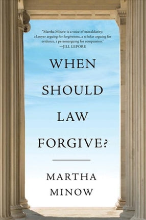 When Should Law Forgive?