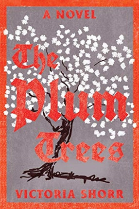 The Plum Trees
