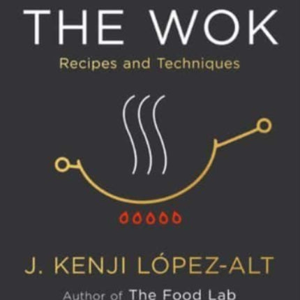 The Wok: Recipes and Techniques