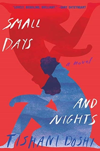 Small Days and Nights: A Novel