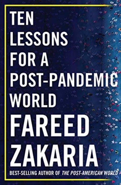 Ten Lessons for a Post-Pandemic World