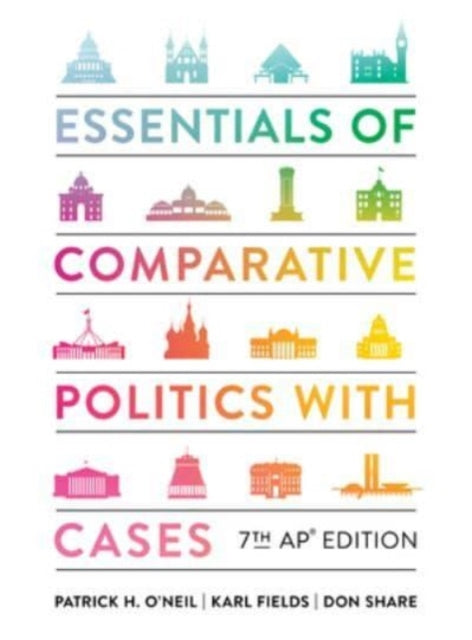 Essentials of Comparative Politics with Cases