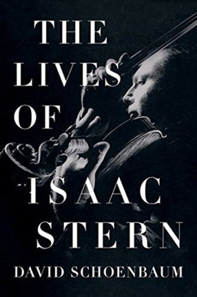 The Lives of Isaac Stern