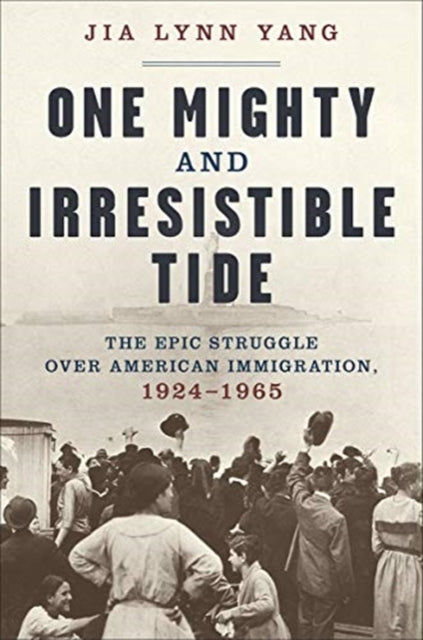 One Mighty and Irresistible Tide The Epic