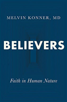 Believers: Faith in Human Nature