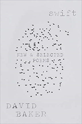 Swift: New and Selected Poems