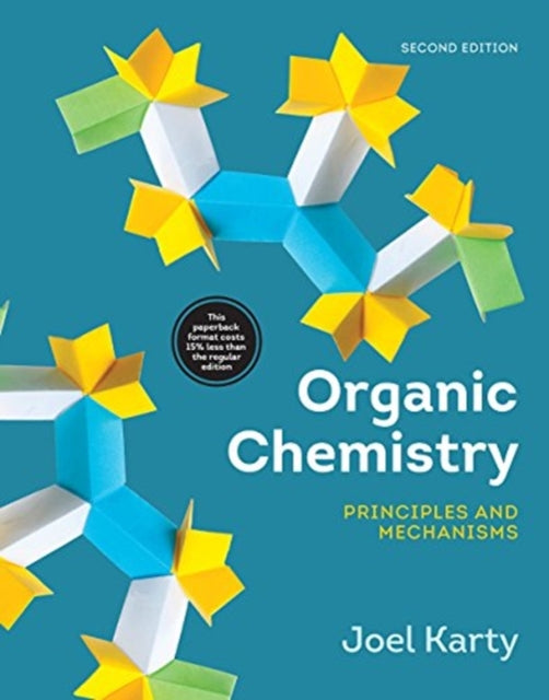 Organic Chemistry Principles and Mechanisms