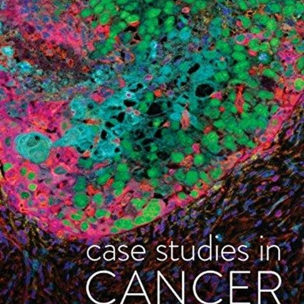 Case Studies in Cancer