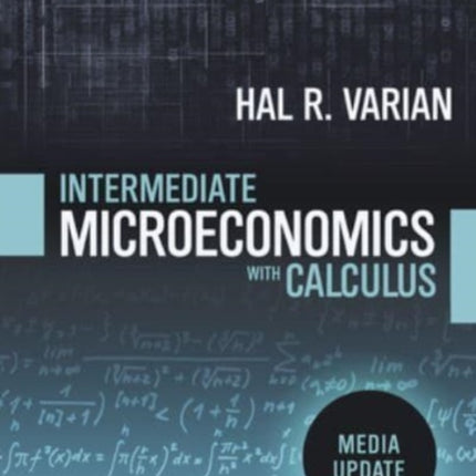 Intermediate Microeconomics with Calculus A Modern Approach Media Update