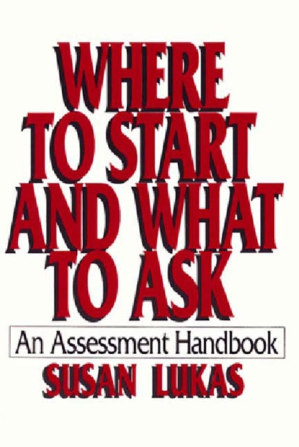 Where to Start and What to Ask: An Assessment Handbook