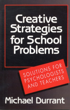 Creative Strategies for School Problems