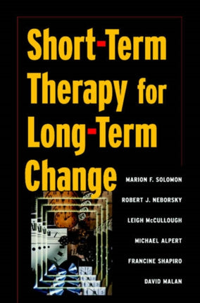 ShortTerm Therapy for Long Term Change
