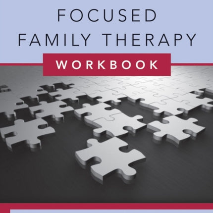 Attachment-Focused Family Therapy Workbook