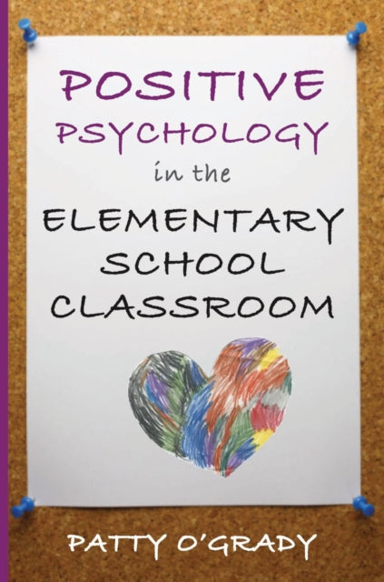 Positive Psychology in the Elementary School