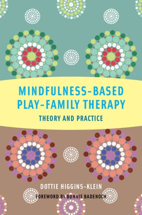 MindfulnessBased PlayFamily Therapy