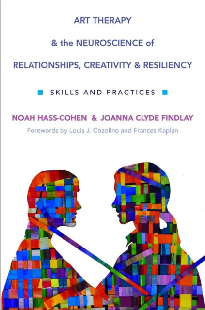 Art Therapy and the Neuroscience of Relationship  Skills and Practices