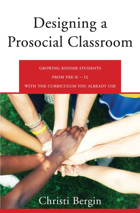 Designing a Prosocial Classroom