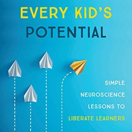 Teaching to Every Kids Potential