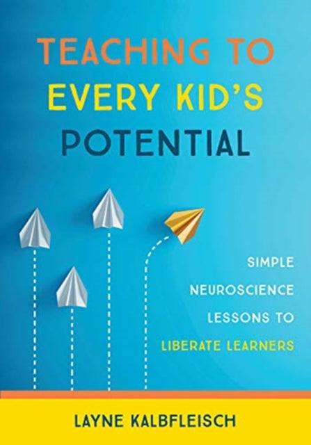 Teaching to Every Kids Potential