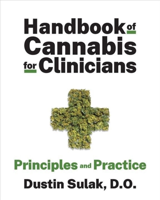 Handbook of Cannabis for Clinicians Principles