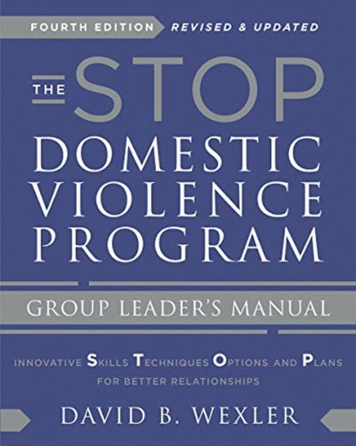 The STOP Domestic Violence Program: Group Leader's Manual