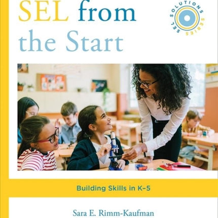 SEL from the Start: Building Skills in K-5