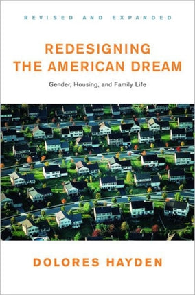 Redesigning the American Dream  Gender Housing