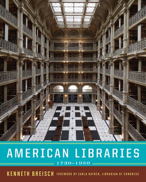 American Libraries 1730-1950