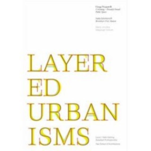 Layered Urbanisms