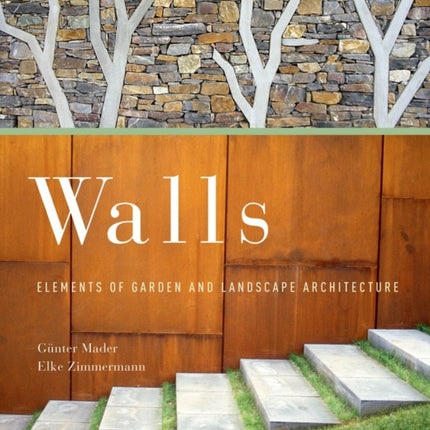 Walls Elements of Garden and Landscape Architecture