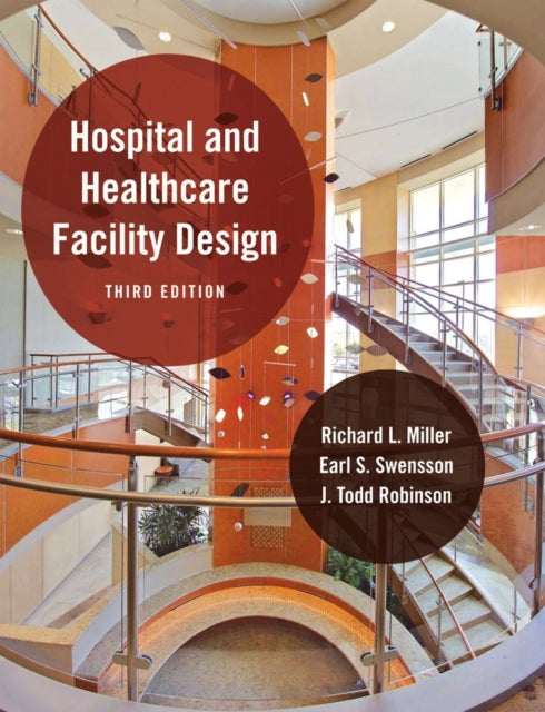 Hospital and Healthcare Facility Design