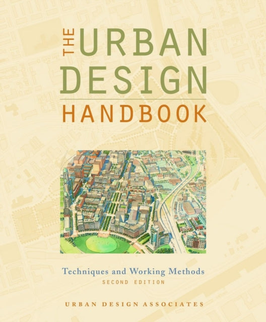 The Urban Design Handbook  Techniques and Working Methods