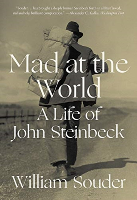 Mad at the World: A Life of John Steinbeck