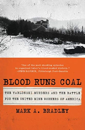 Blood Runs Coal  The Yablonski Murders and the