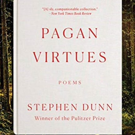 Pagan Virtues: Poems