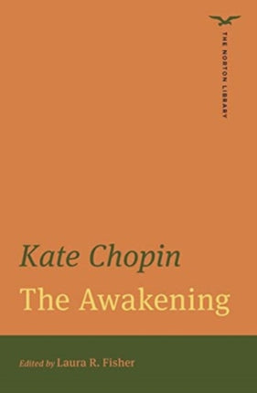 The Awakening (The Norton Library)