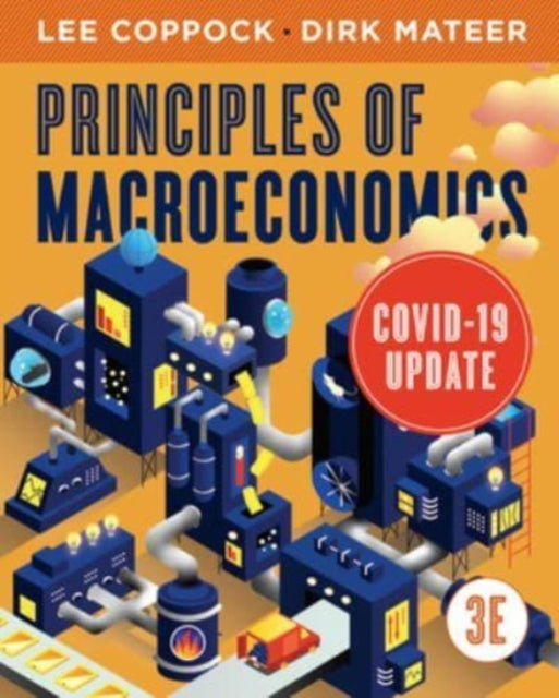 Principles of Macroeconomics  COVID19 Update with Ebook Smartwork InQuizitive and Videos     3rd Edition