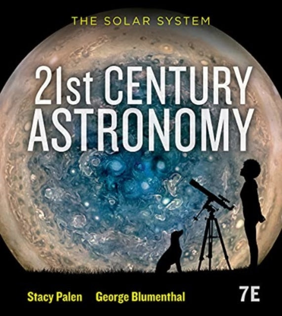 21st Century Astronomy  The Solar System