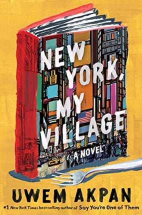 New York, My Village: A Novel