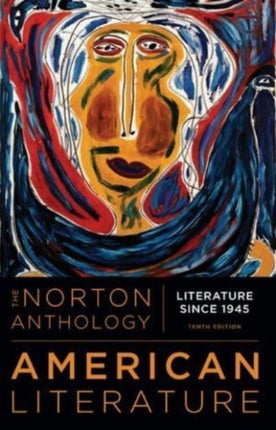 The Norton Anthology of American Literature ISE  International Student Edition Tenth Edition Volume E