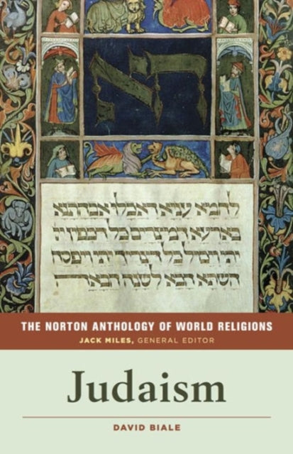 The Norton Anthology of World Religions: Judaism