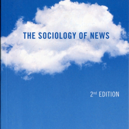 The Sociology of News