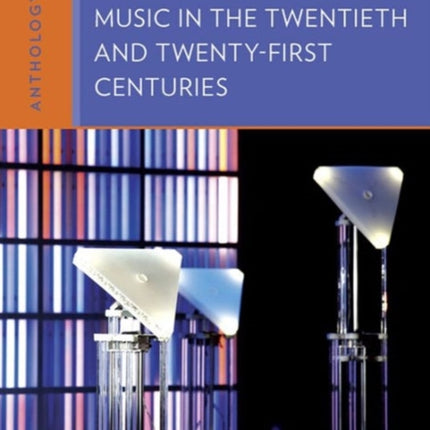 Anthology for Music in the Twentieth and