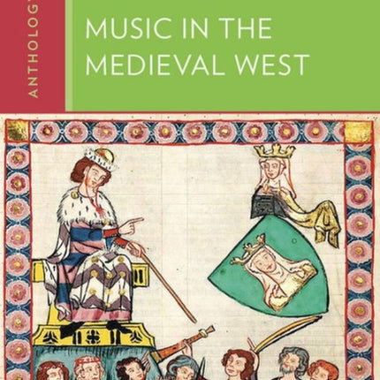 Anthology for Music in the Medieval West
