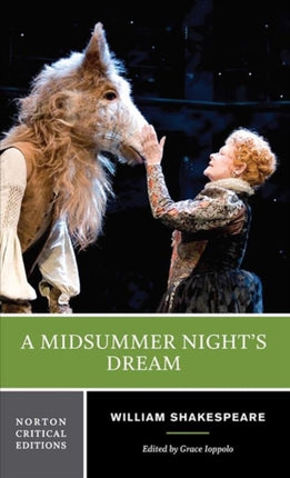 A Midsummer Night's Dream: A Norton Critical Edition