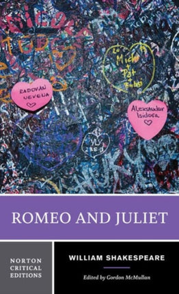 Romeo and Juliet: A Norton Critical Edition